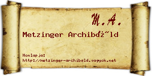 Metzinger Archibáld névjegykártya